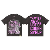 That. sa awful lot of cough syrupt short sleeve printingg pure cotton