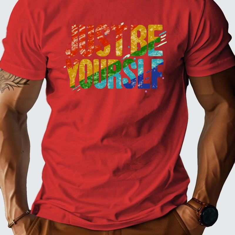 Rainbow Just be yourself pure cotton Tshirt comfort
