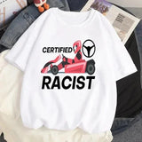 Certified Racist T-shirt White T-shirt Casual Baseball