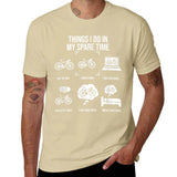 Things I Do In My Spare Time, Bicycle Cycling Lover T-Shirt