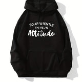 An Attitude Print Hoodies Drawstring Kangaroo Pocket