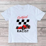 Certified Racist T-shirt White T-shirt Casual Baseball